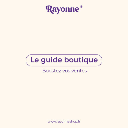 Le guide boutique en PDF gratuit, téléchargement immédiat pour apprendre à booster les ventes de Suncatchers Rayonne® en boutique