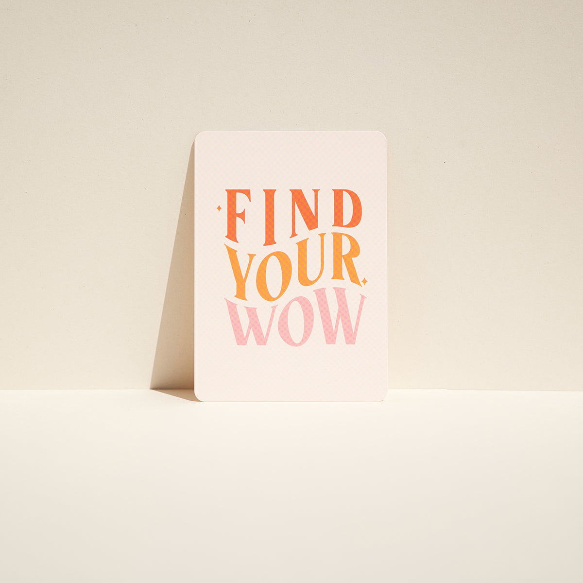 Carte inspirante Find Your Wow par Rayonne®